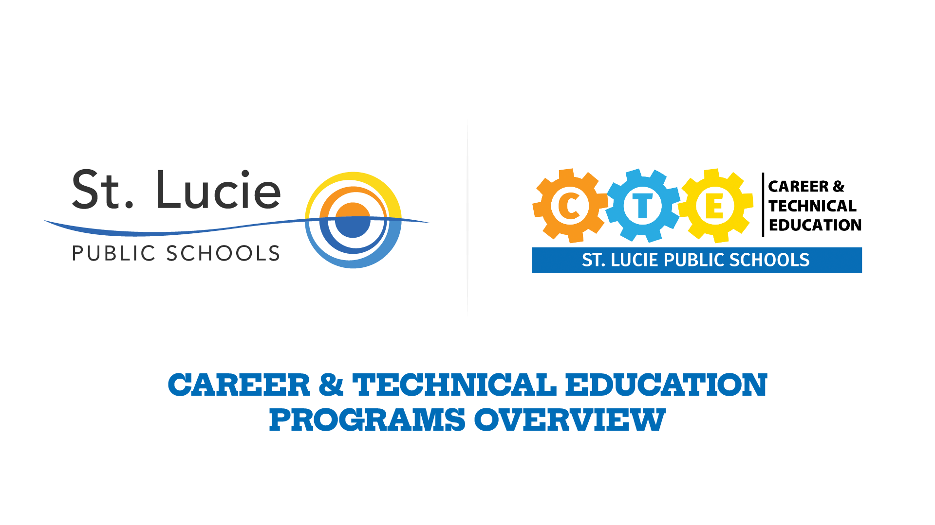 Career and Technical Education - Programs Overview