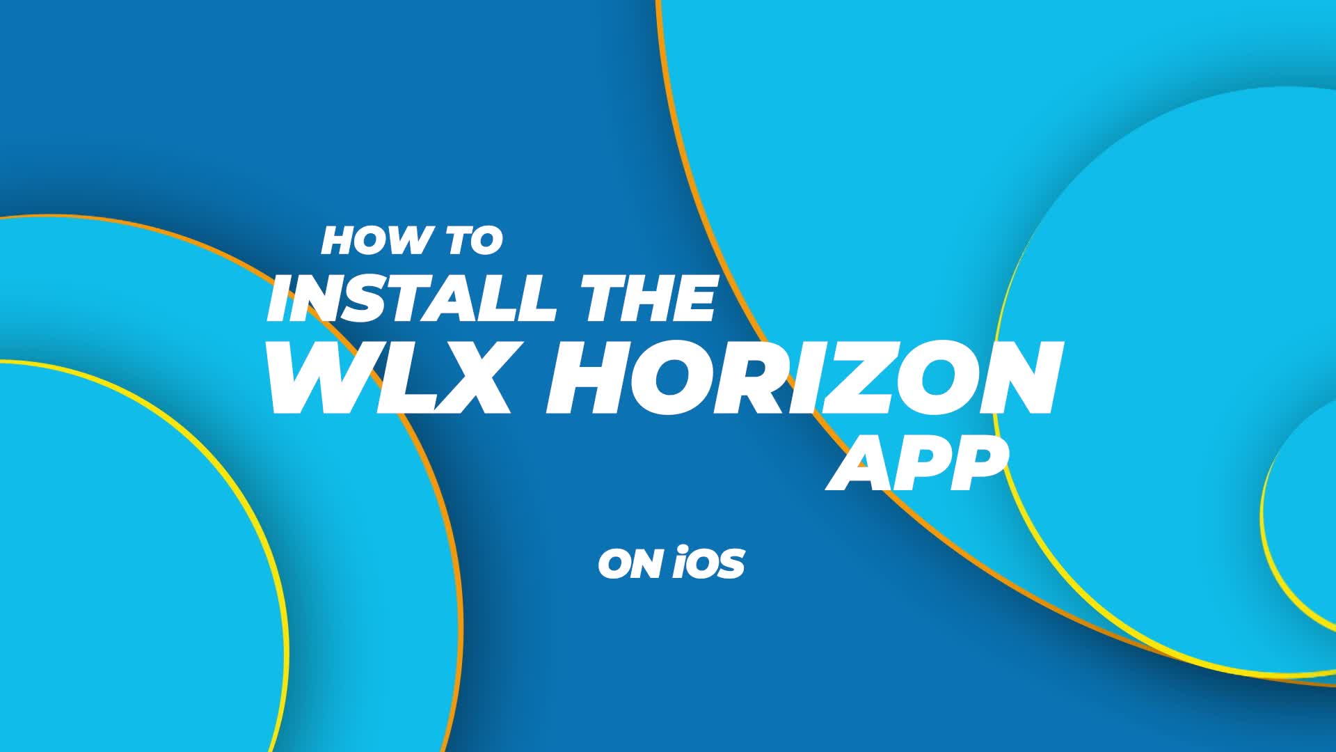 How to Install WLX Horizon on iOS